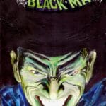 A comic book cover that shows a sinister look man with green skin, a pointy nose, and a eerie smile.