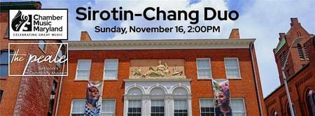 Chamber Music Maryland | Sirotin – Chang Duo “Poise and Passion”