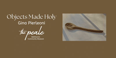 Objects Made Holy Online Film Screening