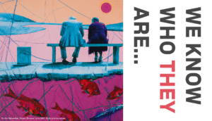 We Know Who They Are... title horizontally places to the right of a brightly blue and magenta colored landscape featuring two men seated on a bench facing away from the viewer.