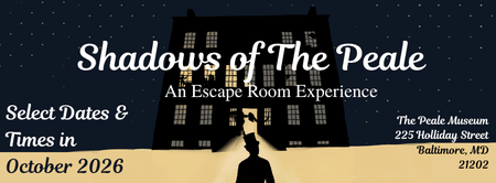 Shadows of The Peale | An Escape Room Experience
